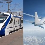 Air tickets reduced by 30% due to arrival of Vande Bharat Train
