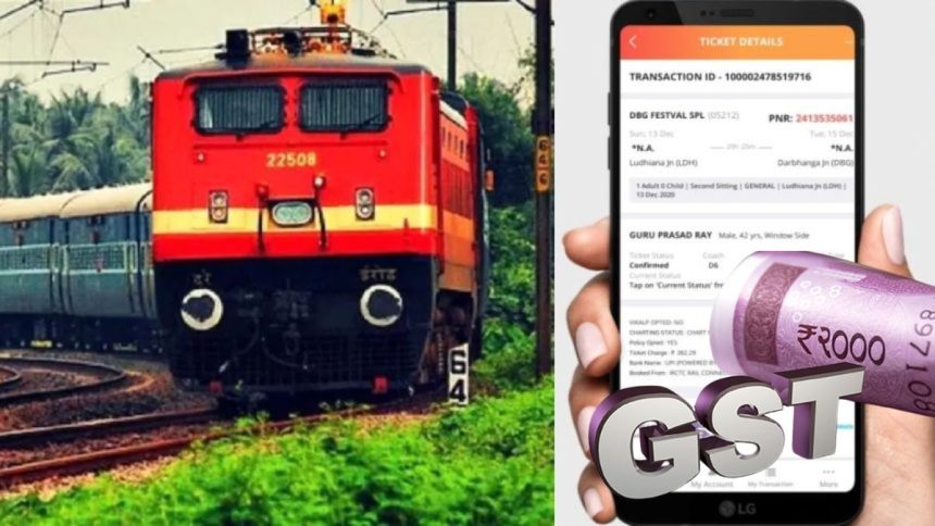 How much GST is charged on booking a train ticket