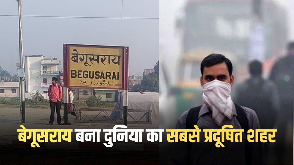 Begusarai Most Polluted