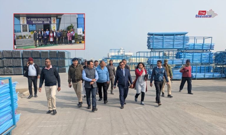 Begusarai News : बेगूसराय के पेप्सी प्लांट और प्रिंस पाइप फैक्ट्री का DM ने किया निरीक्षण.. Begusarai News