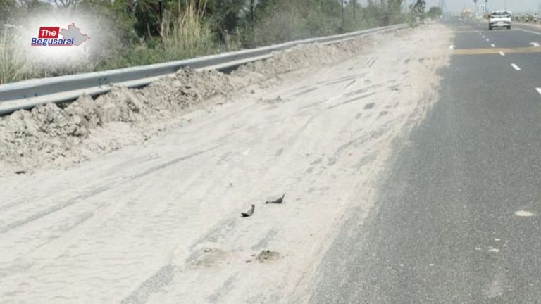 Begusarai News : बेगूसराय में NH-31 और 28 पर धूल का गुबार: अवैध बालू लदे हाइवा से बढ़ा दुर्घटना का खतरा